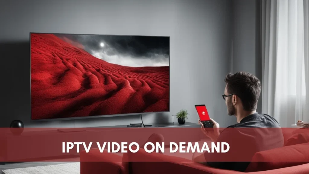 IPTV-VIDEO-ON-DEMAND